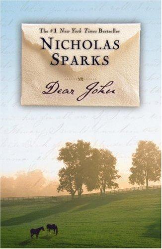Nicholas Sparks: Dear John (Paperback, 2007, Grand Central Publishing)