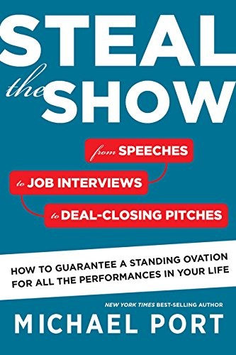 Michael Port: Steal the Show (Hardcover, 2015, Houghton Mifflin Harcourt)