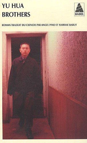 Yu Hua: Brothers (French language, 2010)