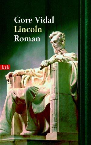 Gore Vidal: Lincoln. (2002, Btb Bei Goldmann)