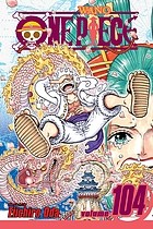 Eiichiro Oda: One Piece, Vol. 104 (2023, Viz Media)