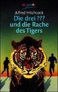Alfred Hitchcock, Brigitte Johanna Henkel-Waidhofer: Die drei ??? und die Rache des Tigers. (drei Fragezeichen). (Paperback, 2000, Dtv)