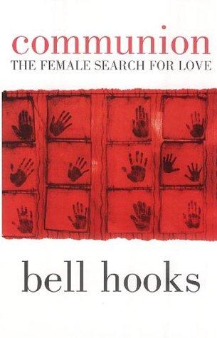 bell hooks: Communion (Paperback, 2003, Women's Press Ltd,The)