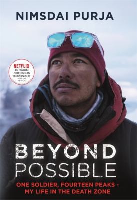 Nimsdai Purja: Beyond Possible (2020, Hodder & Stoughton)