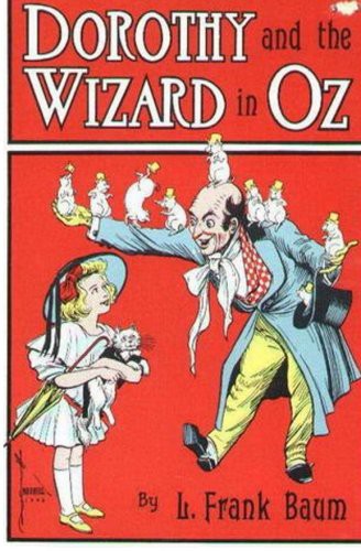 L. Frank Baum: Dorothy and the Wizard in Oz (Paperback, 2015, CreateSpace Independent Publishing Platform)