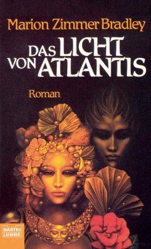 Marion Zimmer Bradley: Das Licht Von Atlantis (Paperback, German language, 1987, Bastei Lübbe)