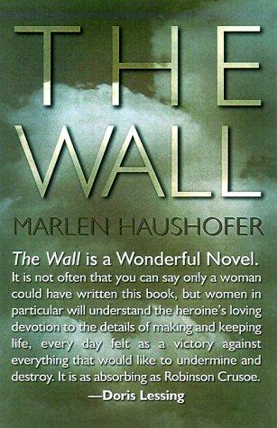 Shaun Whiteside, Marlen Haushofer: The Wall (Paperback, 1999, Cleis Press)
