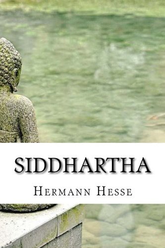 Hermann Hesse, Hermann Hesse: Siddhartha (Paperback, 2016, CreateSpace Independent Publishing Platform)