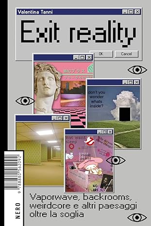 Valentina Tanni: Exit reality (Hardcover, italiano language, 2023, Produzioni Nero)