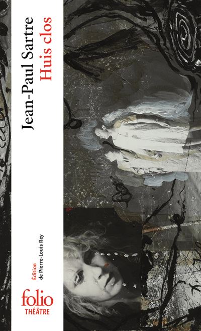 Jean-Paul Sartre: Huis clos (Français language, 2019, Gallimard)