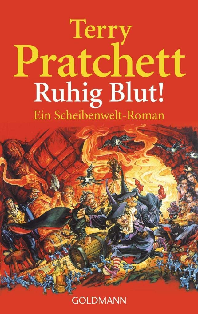 Terry Pratchett, Terry Pratchett(duplicate): Ruhig Blut! (Paperback, German language, 2005, Goldmann Wilhelm GmbH)