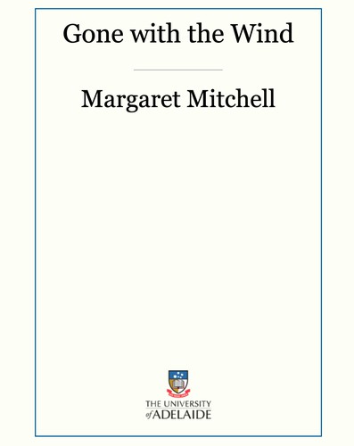 Margaret Mitchell: Gone with the Wind (EBook, 2014, eBooks@Adelaide)