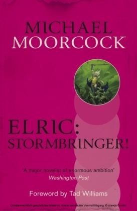 Michael Moorcock: Elric (2014, Orion Publishing Group, Limited)