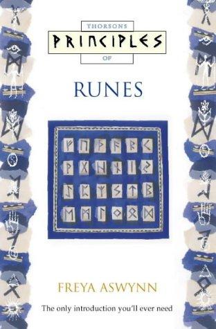 Freya Aswynn: Principles of Runes (Paperback, 2000, Thorsons)