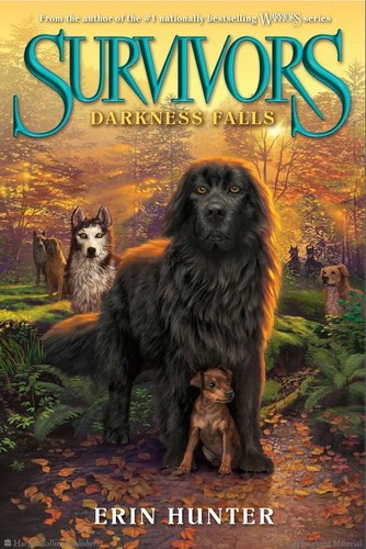 Erin Hunter: Survivors: Darkness Falls (2013, Harper)