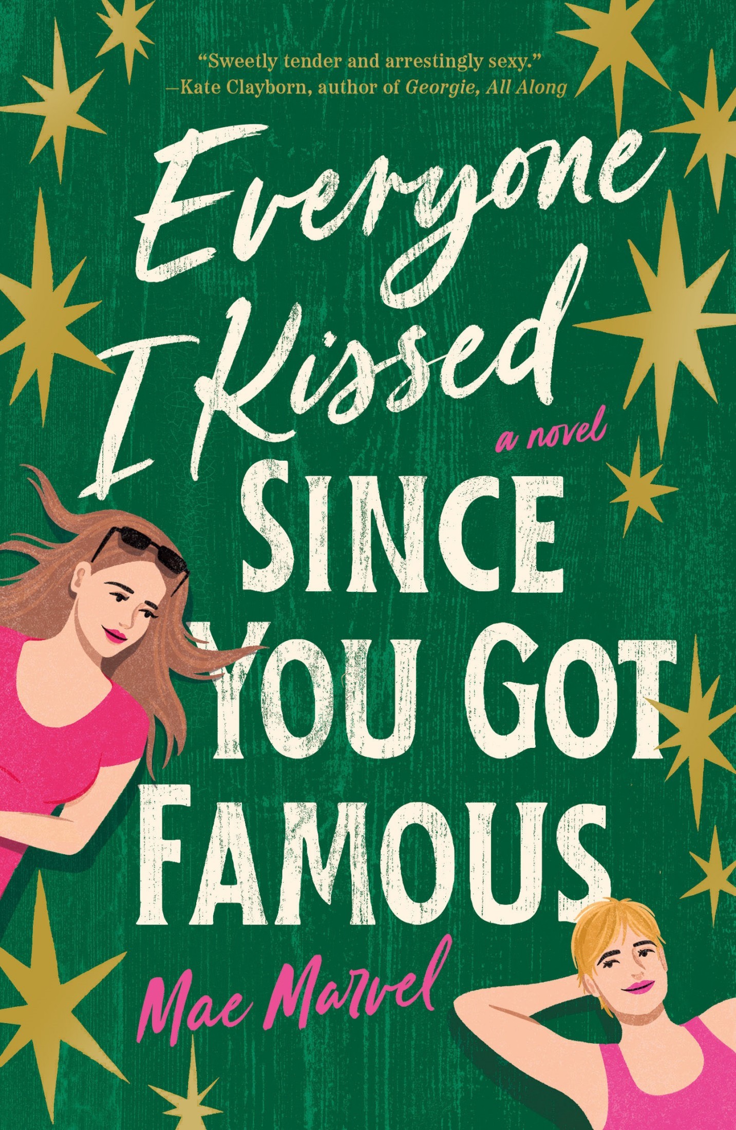 Mae Marvel: Everyone I Kissed Since You Got Famous (EBook, 2024, St. Martin's Griffin)
