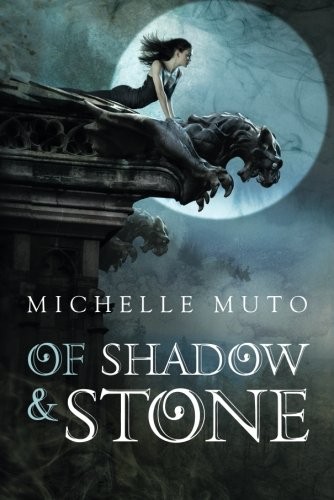 Michelle Muto: Of Shadow and Stone (2015, Skyscape)
