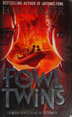 Eoin Colfer: The Fowl Twins (2019, HarperCollins Children's books)