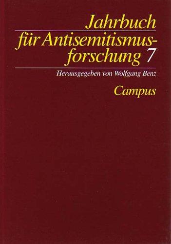 Wolfgang Benz: Jahrbuch für Antisemitismusforschung, Bd. 7 (Paperback, German language, 1998, Campus)