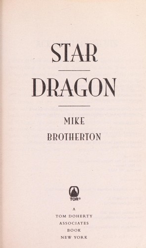 Mike Brotherton: Star dragon (2005, Tor)