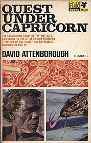 David Attenborough: Quest under Capricorn (1963, Lutterworth Press)