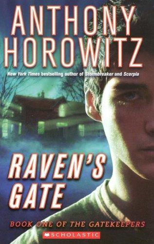 Anthony Horowitz: Raven's Gate (The Gatekeepers) (2006, Scholastic Paperbacks)