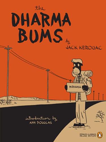 Jack Kerouac: The Dharma Bums (2008, Penguin Group USA, Inc.)