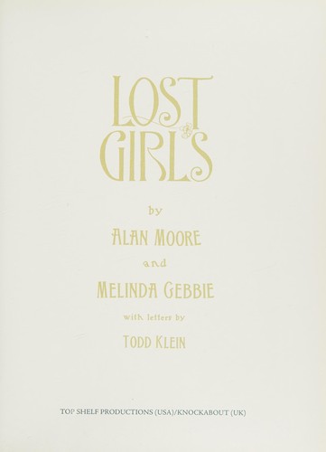 Alan Moore, Melinda Gebbie: Lost Girls (2012, Knockabout Comics, Knockabout)