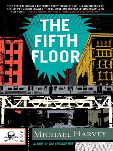 Michael T. Harvey: The Fifth Floor (EBook, 2008, Knopf Doubleday Publishing Group)