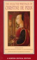 Christine de Pizan: The selected writings of Christine de Pizan (1997, W.W. Norton & Co.)