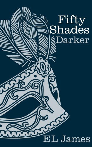 E L James: Fifty Shades Darker (Hardcover, Random House, Century)