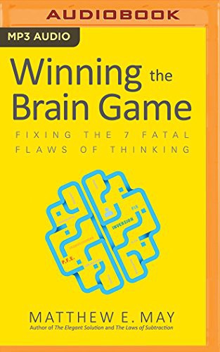 Alexander Cendese, Matthew E. May: Winning the Brain Game (AudiobookFormat, 2016, Brilliance Audio)