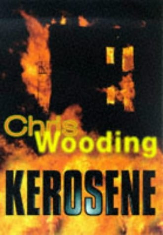 Chris Wooding: Kerosene (1999, Scholastic)