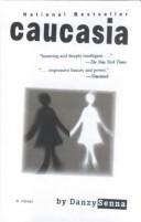 Danzy Senna: Caucasia (2003, Turtleback Books Distributed by Demco Media)