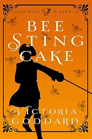 Victoria Goddard: Bee Sting Cake (EBook, 2017, Underhill Books)