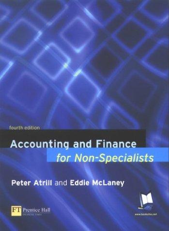 Peter Atrill: Accounting and finance for non-specialists (2004, Prentice Hall/Financial Times)