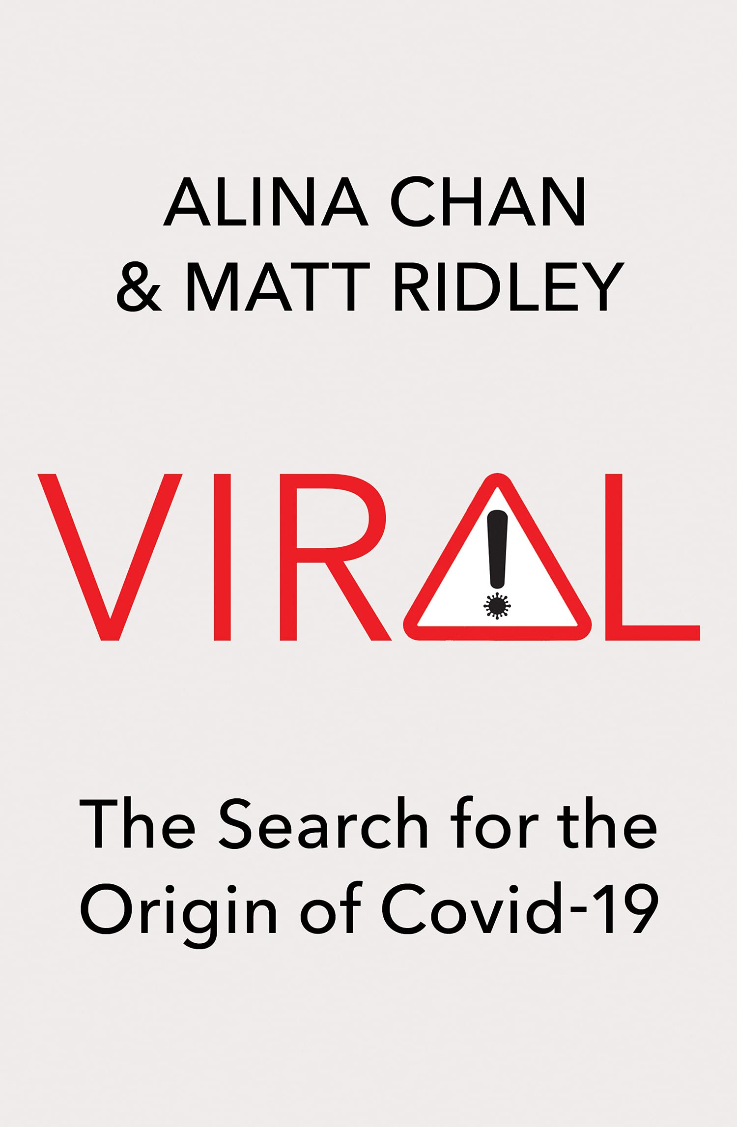 Matt Ridley, Alina Chan: Viral (2021, HarperCollins Publishers Limited)