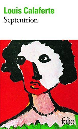 Louis Calaferte: Septentrion (French language, 1990)