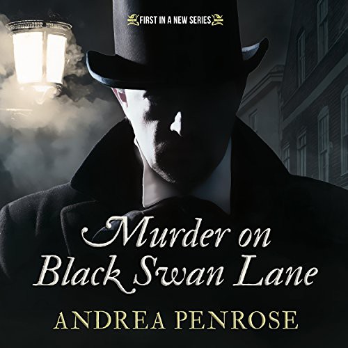 Andrea Penrose, James Cameron Stewart: Murder on Black Swan Lane (AudiobookFormat, 2017, HighBridge Audio)