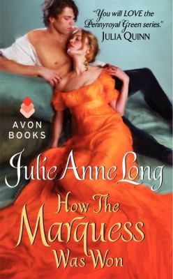 Julie Anne Long: How The Marquess Was Won (2011, Avon Books)