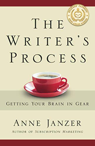 Anne Janzer: The Writer's Process (Paperback, 2016, Cuesta Park Consulting)