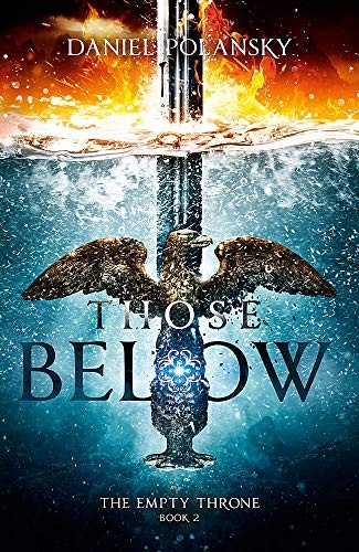 Daniel Polansky: Those Below (Hodder & Stoughton Ltd)