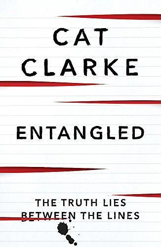 Cat Clarke: Entangled (2011, Quercus Books)