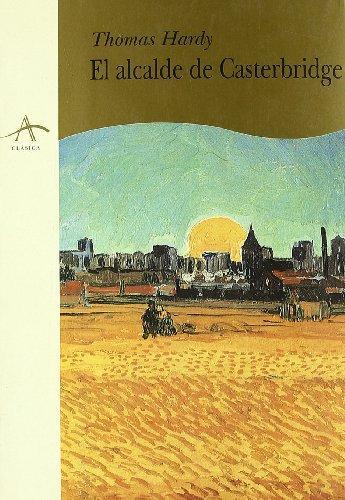 Thomas Hardy: El alcalde de Casterbridge (Spanish language, 2000)