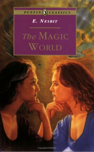 Edith Nesbit: Magic World by Edith Nesbit (2021, Independently Published)