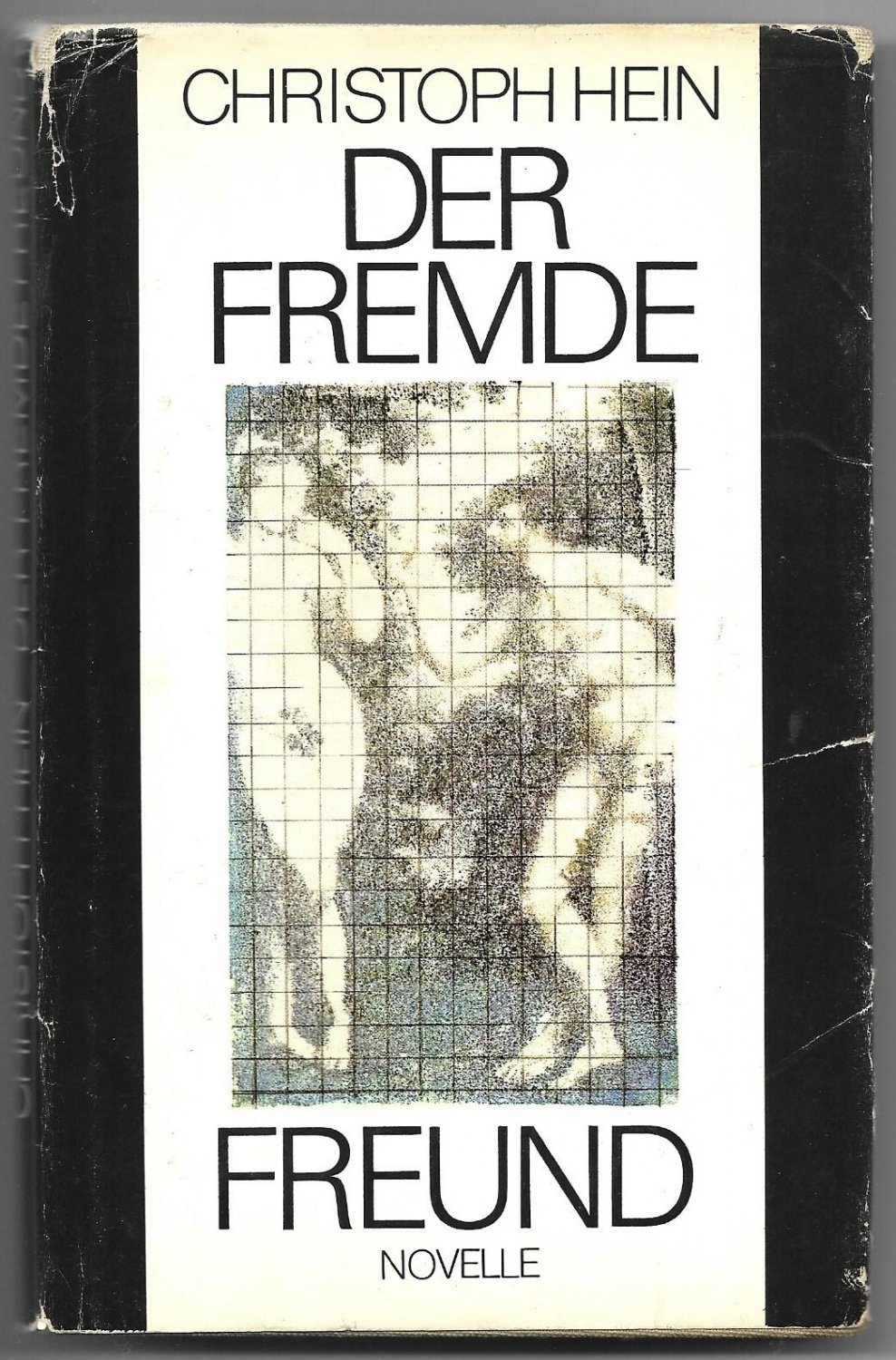 Christoph Hein: Der fremde Freund (Hardcover, German language, 1986, Aufbau-Verlag)