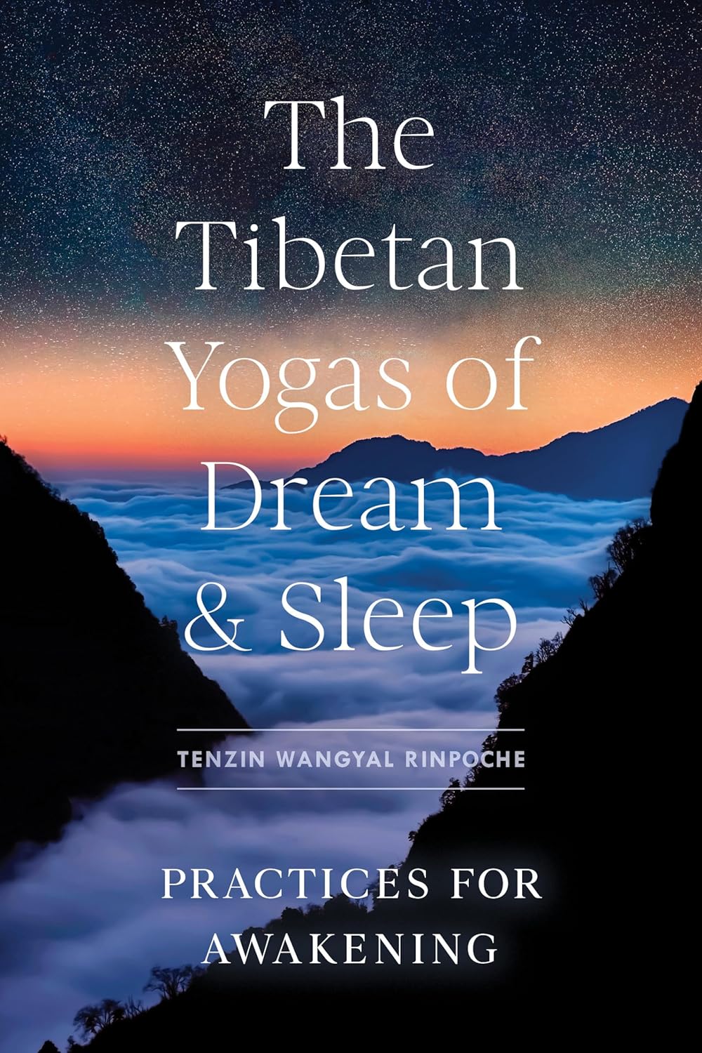 Tenzin Wangyal Rinpoche: The Tibetan Yogas of Dream and Sleep (Paperback, 2022, Shambhala)