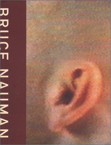 Bruce Nauman, Neal Benezra, Kathy Halbreich, Paul Schimmel: Bruce Nauman (Hardcover, 1994, Distributed Art Pub Inc (Dap))