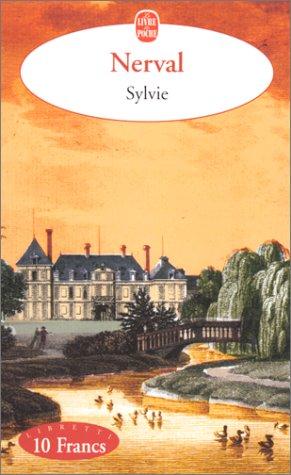 Gérard de Nerval: Sylvie (Paperback, French language, 1999, Livre de Poche)