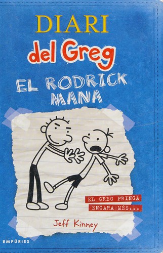 Jeff Kinney: El Rodrick mana (Catalan language, 2009, Editorial Empúries)